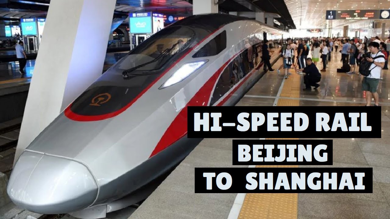 Beijing to Shanghai high speed train